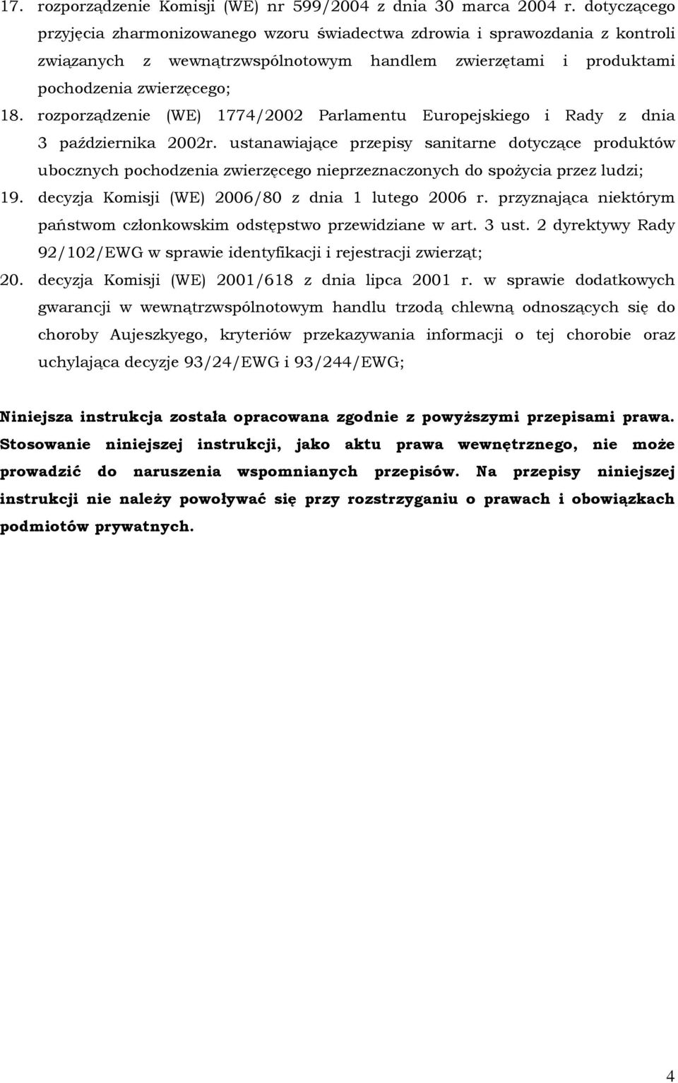 rozporządzenie (WE) 1774/2002 Parlamentu Europejskiego i Rady z dnia 3 października 2002r.