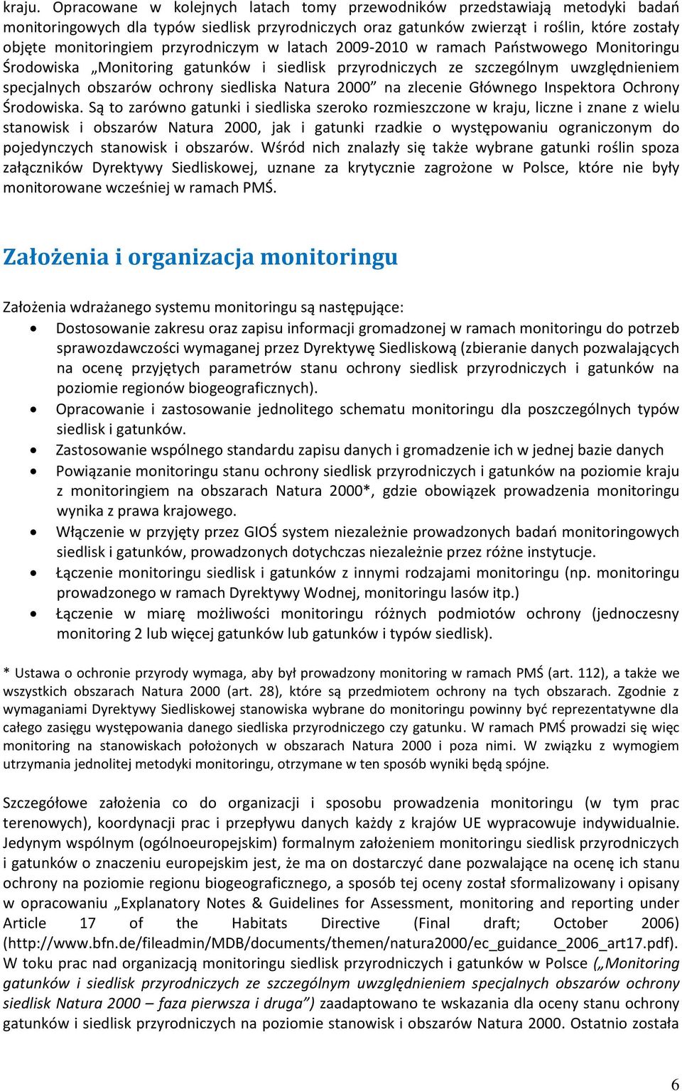 przyrodniczym w latach 2009-2010 w ramach Państwowego Monitoringu Środowiska Monitoring gatunków i siedlisk przyrodniczych ze szczególnym uwzględnieniem specjalnych obszarów ochrony siedliska Natura