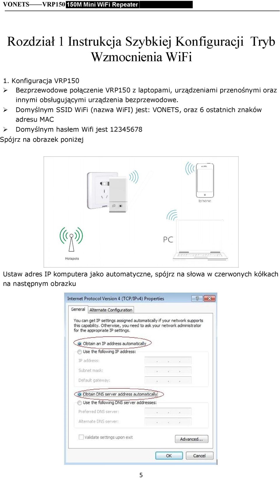 obsługującymi urządzenia bezprzewodowe.