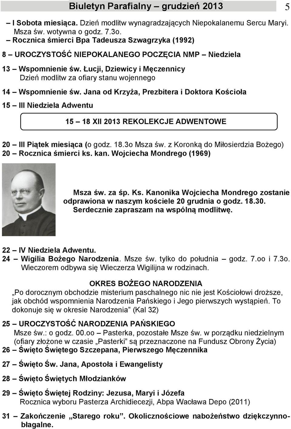 Łucji, Dziewicy i Męczennicy Dzień modlitw za ofiary stanu wojennego 14 Wspomnienie św.
