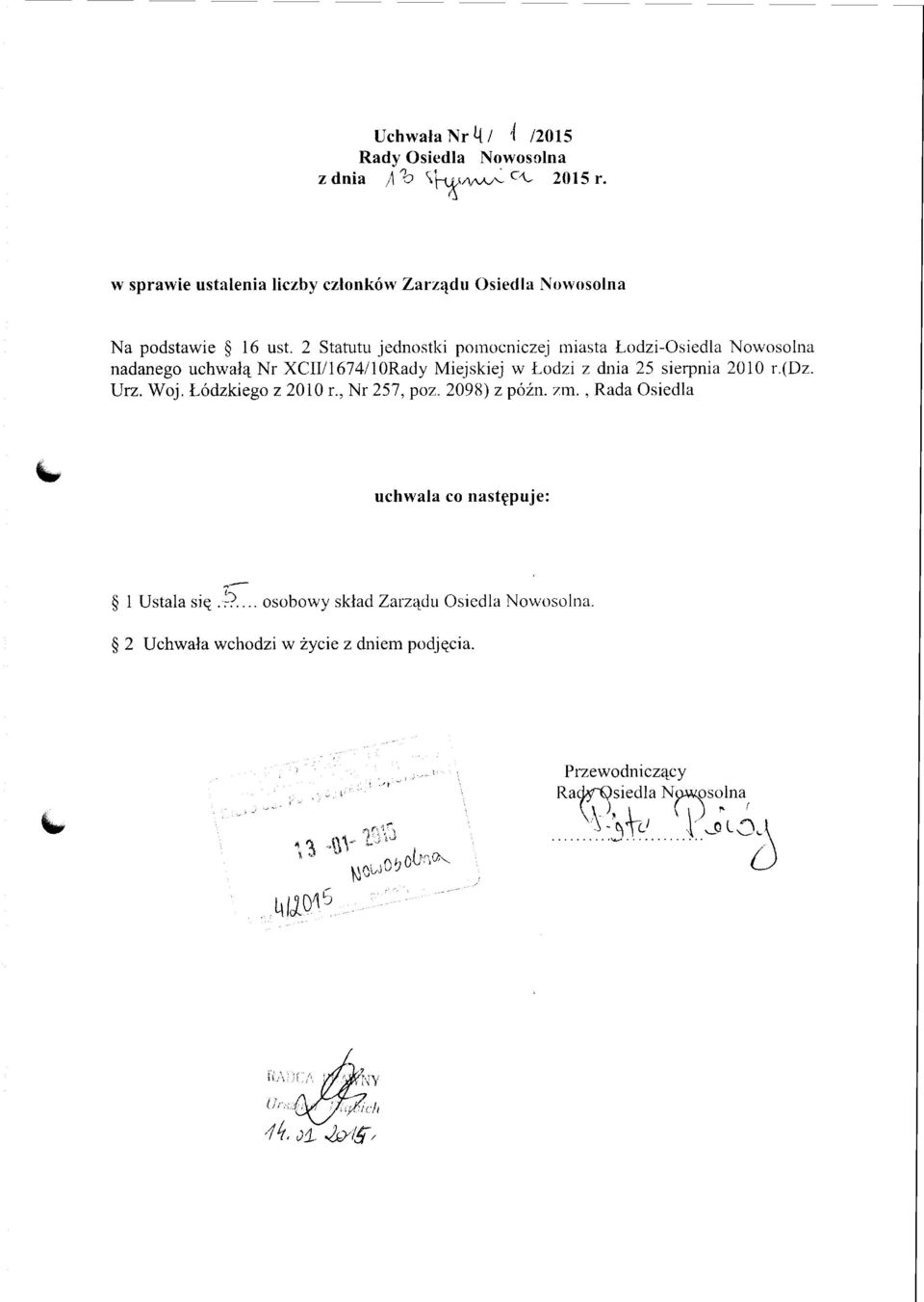 Urz. Woj. Mdzkiego z 2010 r., Nr 257, poz. 2098) z pozn. zm., Rada Osiedla uchwala co nastgpuje: n- 5 1 Ustala siq. I-).