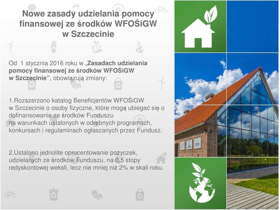 Rozszerzono katalog Beneficjentów WFOŚiGW w Szczecinie o osoby fizyczne, które mogą ubiegać się o dofinansowanie ze środków Funduszu na