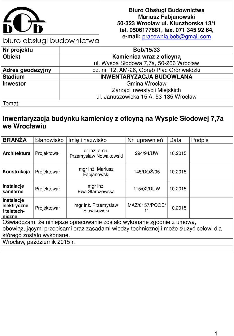 nr 12, AM-26, Obręb Plac Grónwaldzki INWENTARYZACJA BUDOWLANA Gmina Wrocław Zarząd Inwestycji Miejskich ul.
