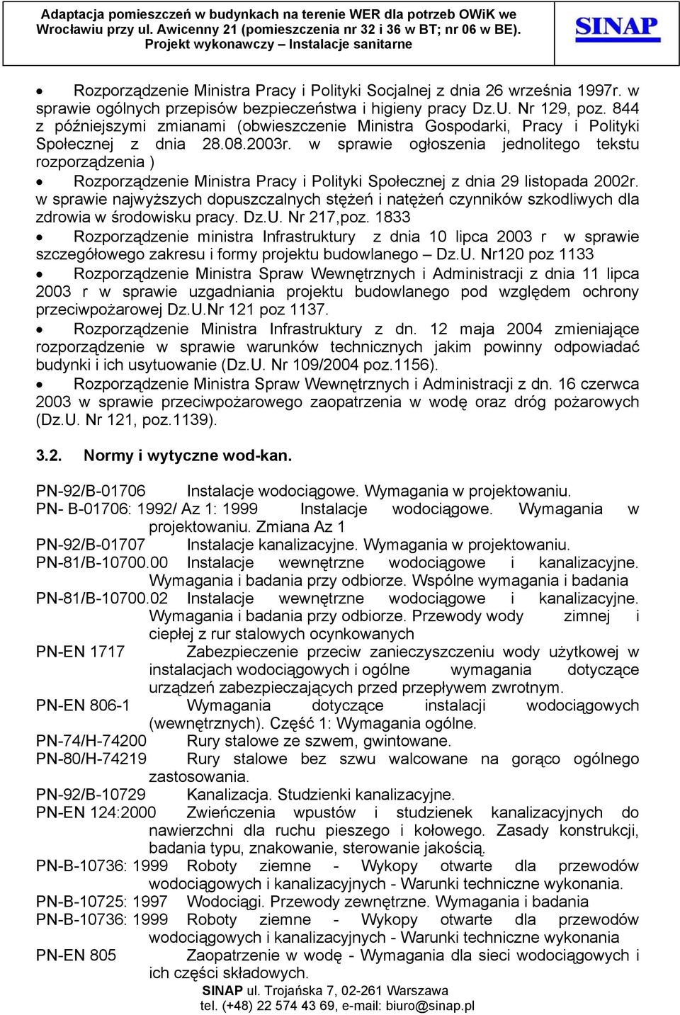 w sprawie ogłoszenia jednolitego tekstu rozporządzenia ) Rozporządzenie Ministra Pracy i Polityki Społecznej z dnia 29 listopada 2002r.