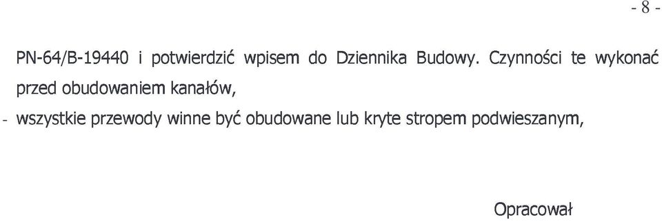 wpisem obudowane lub Dziennika kryte stropem