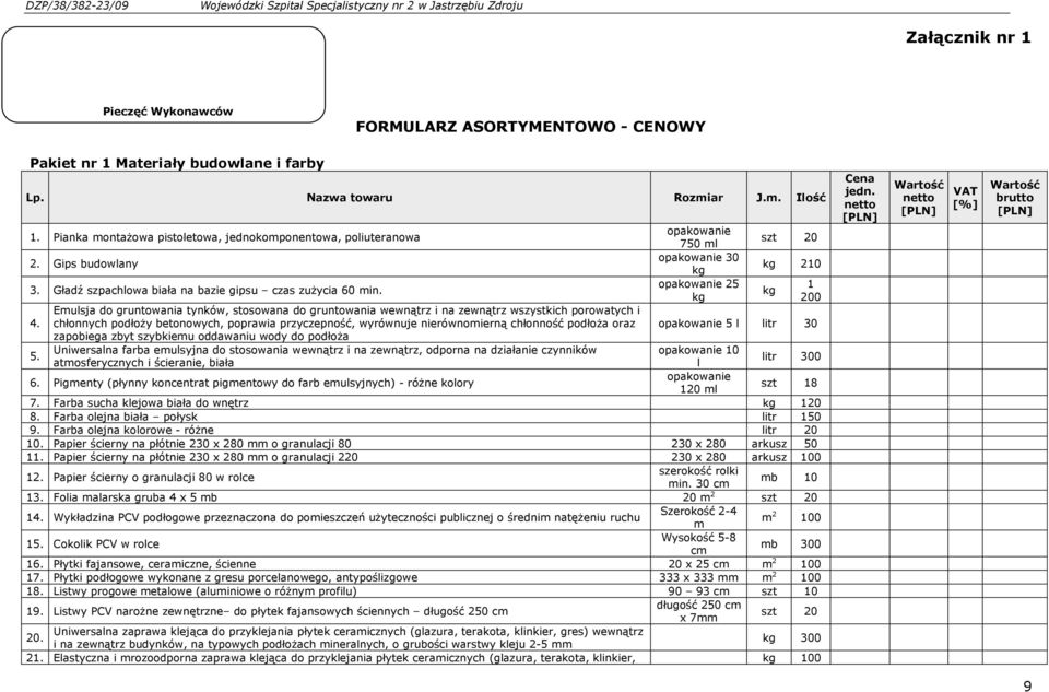 opakowanie 750 ml opakowanie 30 kg opakowanie 25 kg szt 20 kg 210 4.