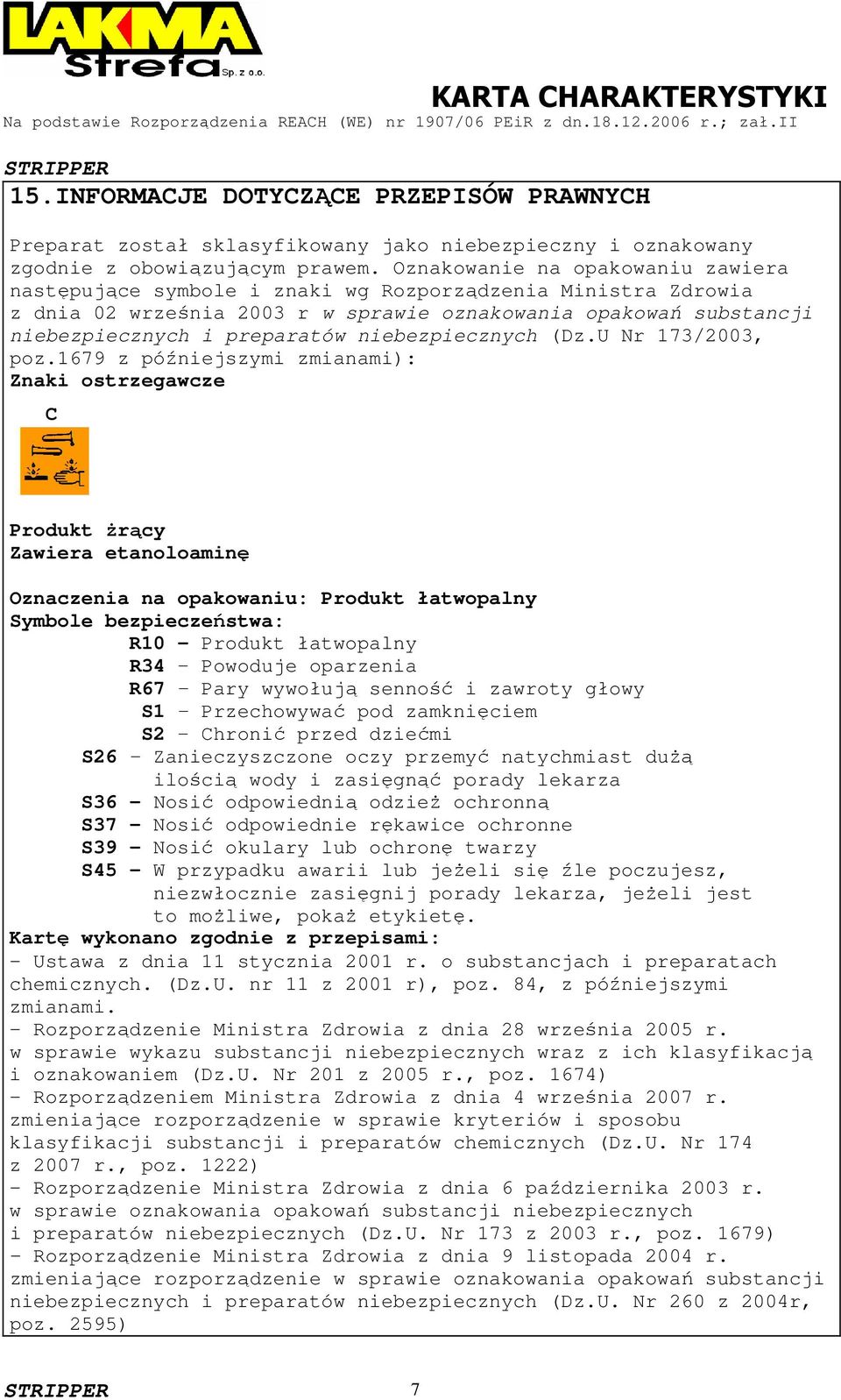 niebezpiecznych (Dz.U Nr 173/2003, poz.