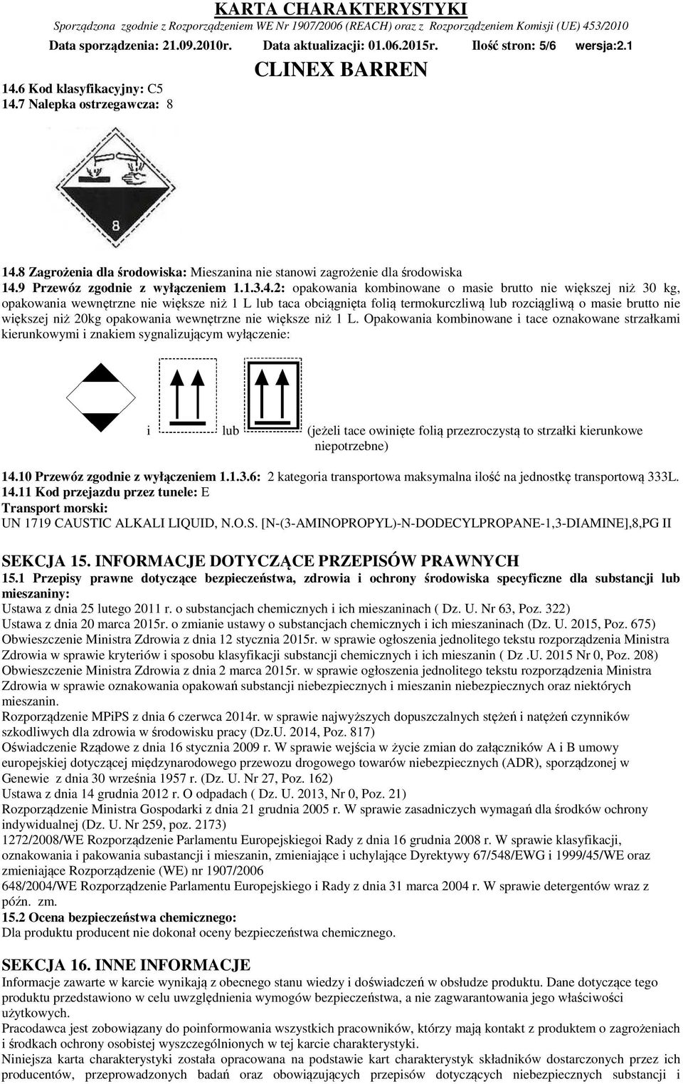 9 Przewóz zgodnie z wyłączeniem 1.1.3.4.