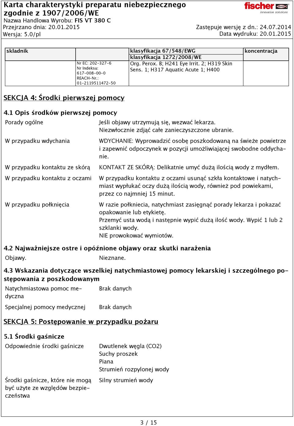 Niezwłocznie zdjąć całe zanieczyszczone ubranie.