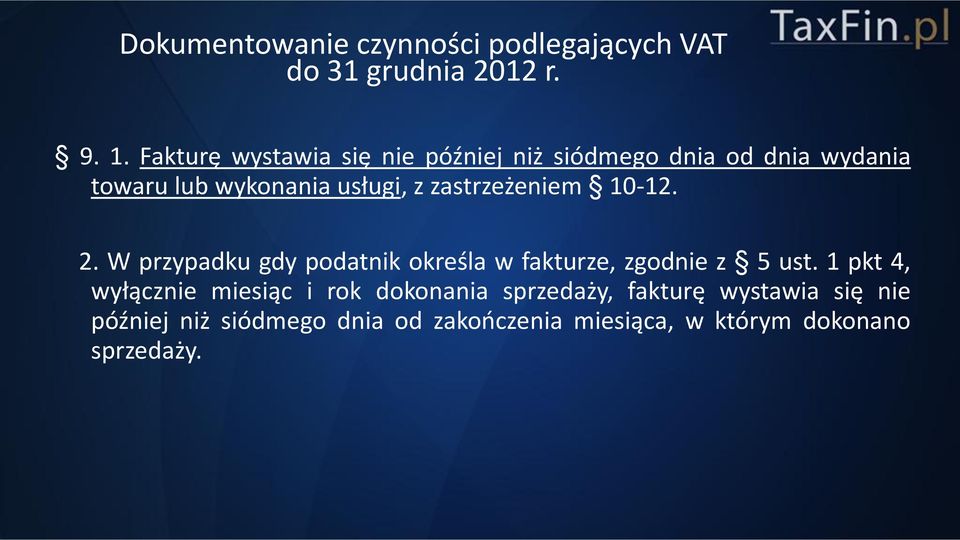 usługi, z zastrzeżeniem 10-12. 2.