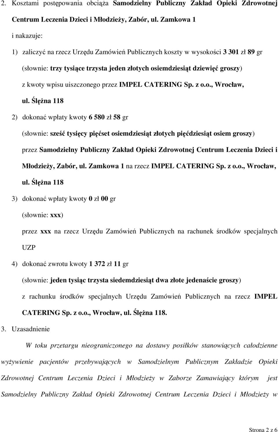 uiszczonego przez IMPEL CATERING Sp. z o.o., Wrocław, ul.