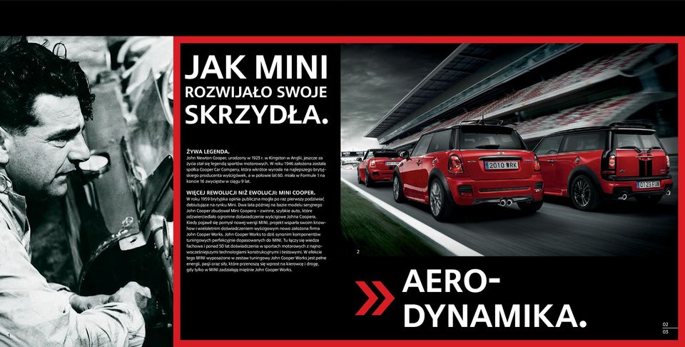 WIĘCEJ REWOLUCJI NIŻ EWOLUCJI: MINI COOPER. W roku brytyjska opinia publiczna mogła po raz pierwszy podziwiać debiutujące na rynku Mini.