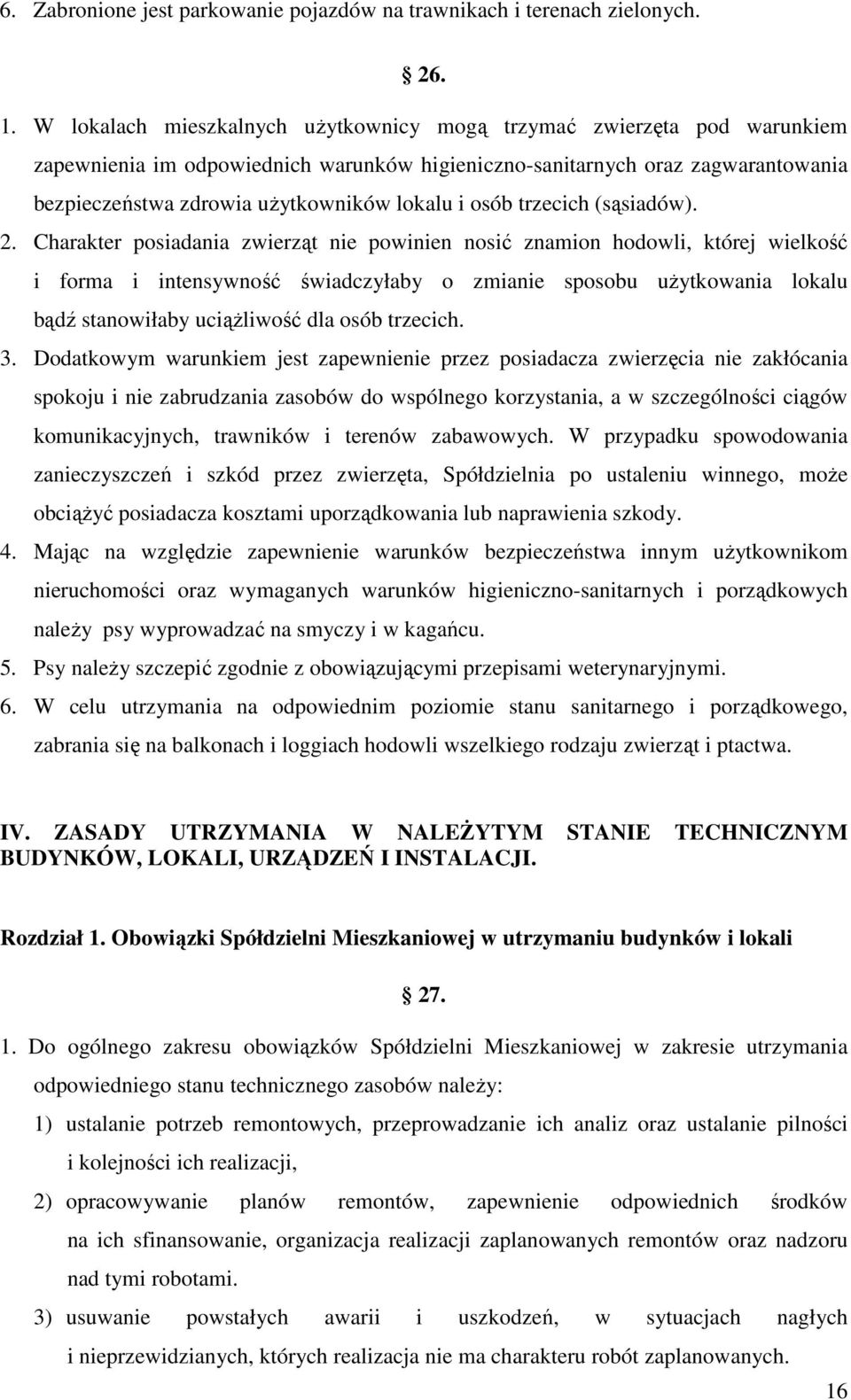 osób trzecich (sąsiadów). 2.