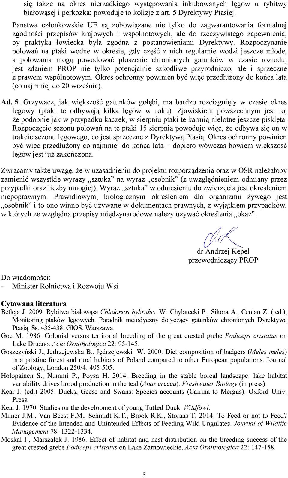 postanowieniami Dyrektywy.
