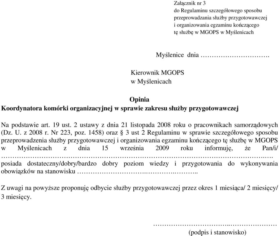 2 ustawy z dnia 21 listopada 2008 roku o pracownikach samorządowych (Dz. U. z 2008 r. Nr 223, poz.