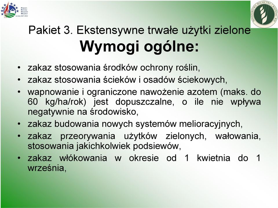 i osadów ściekowych, wapnowanie i ograniczone nawożenie azotem (maks.