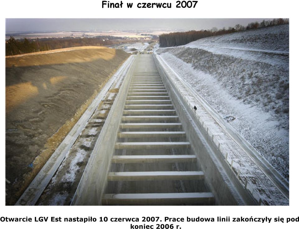 2007. Prace budowa linii