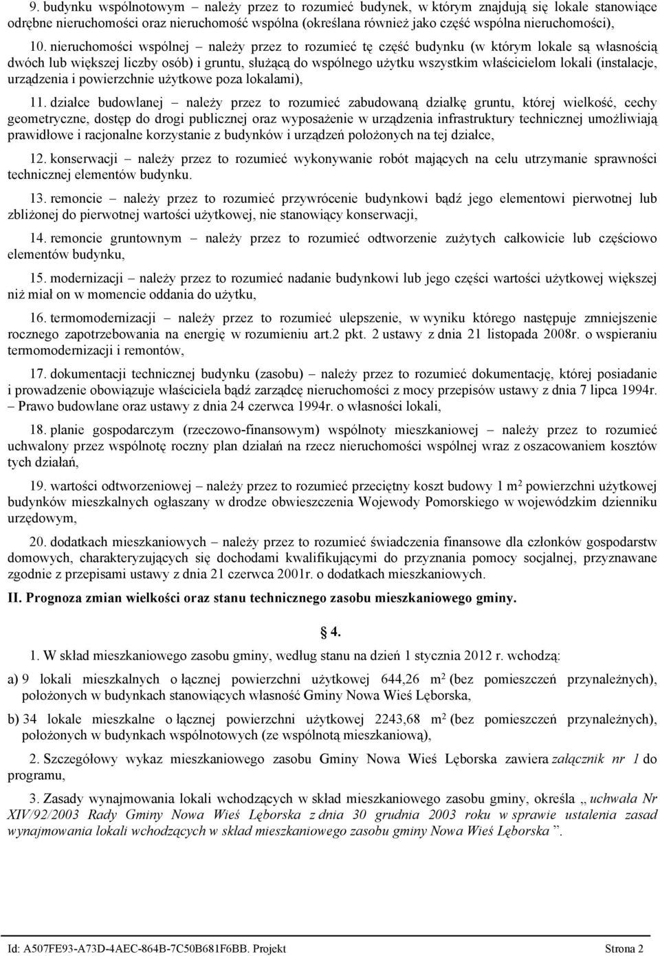 (instalacje, urządzenia i powierzchnie użytkowe poza lokalami), 11.