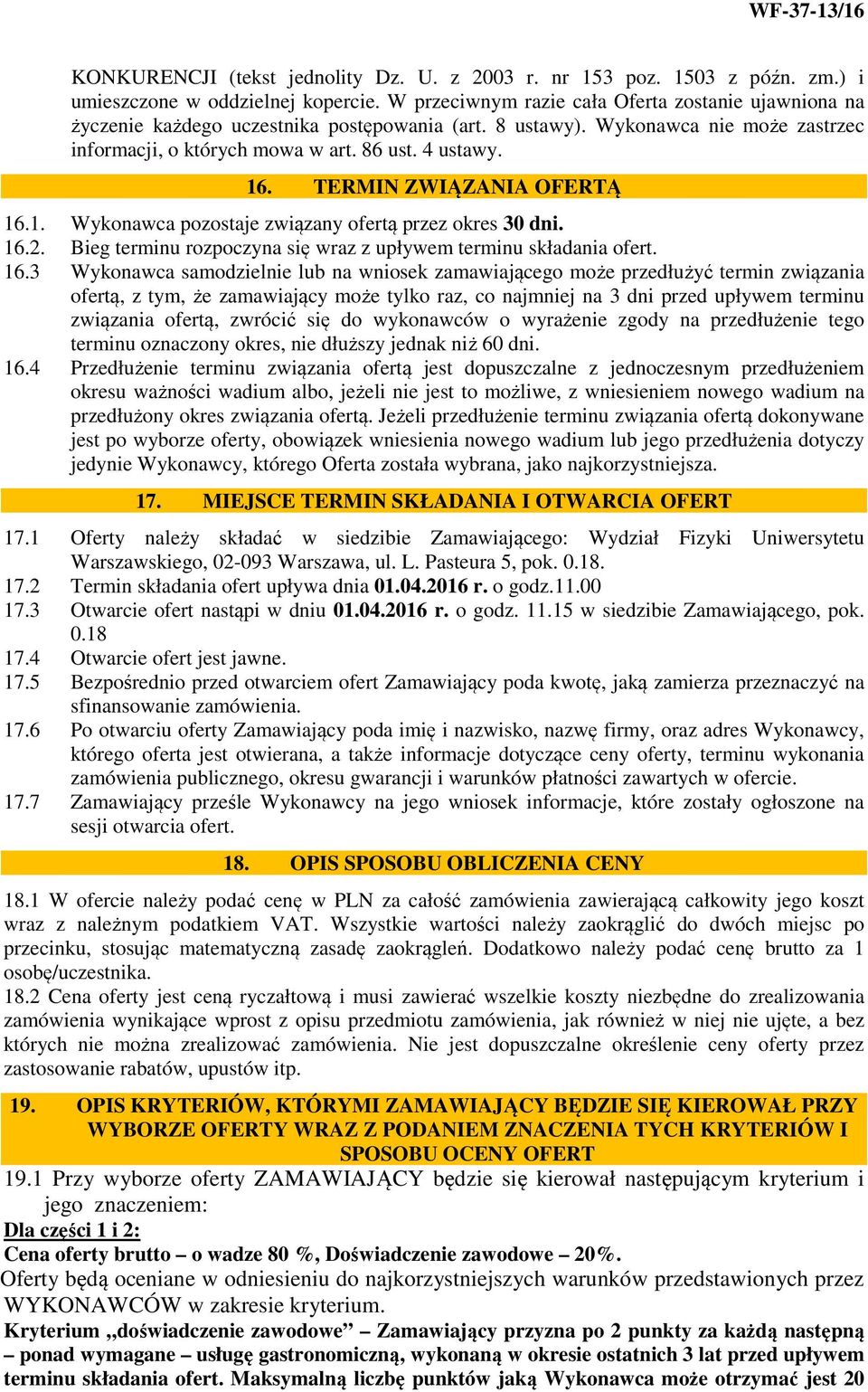 TERMIN ZWIĄZANIA OFERTĄ 16.