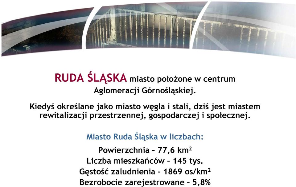 przestrzennej, gospodarczej i społecznej.
