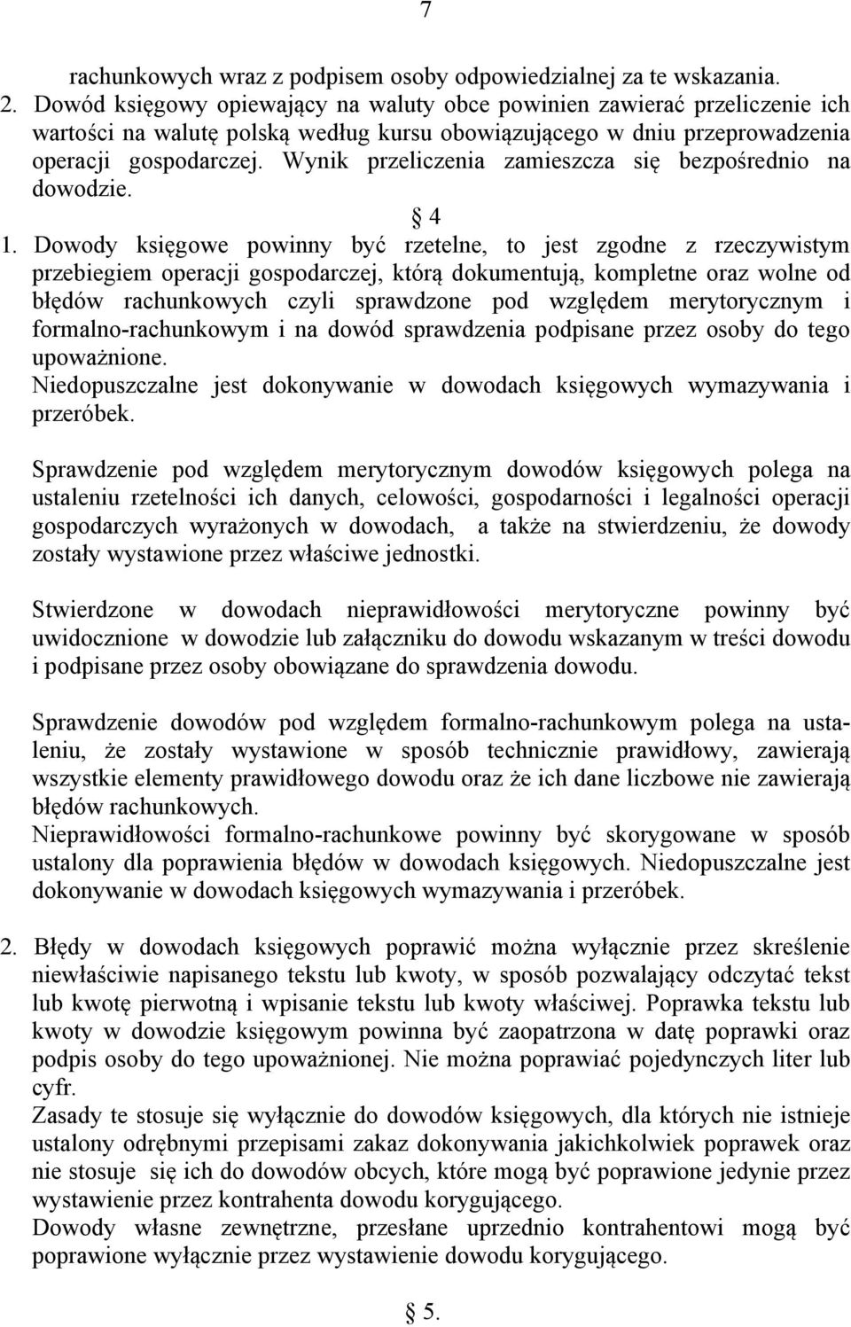 Wynik przeliczenia zamieszcza się bezpośrednio na dowodzie. 4 1.