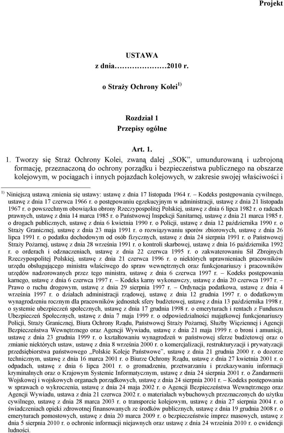 Przepisy ogólne Art. 1.