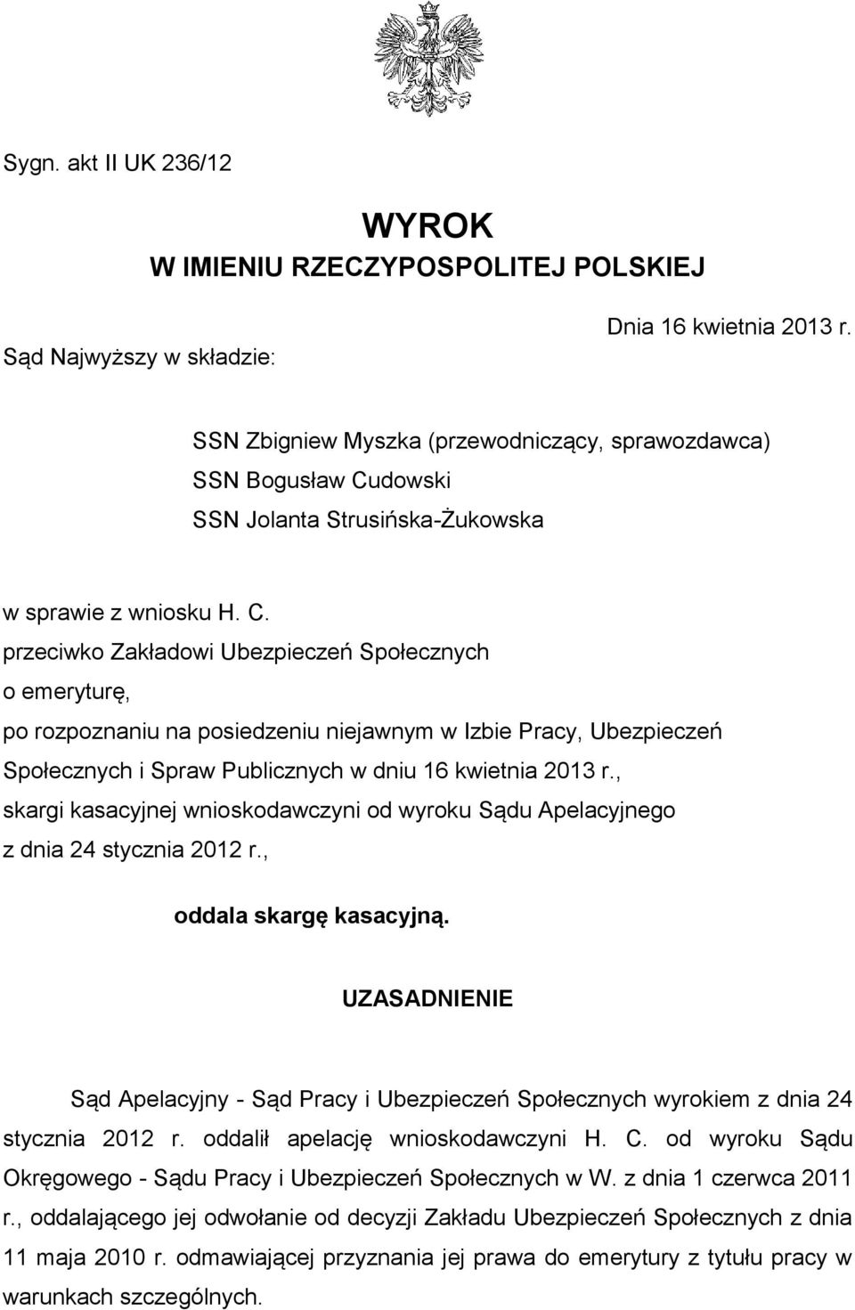 dowski SSN Jolanta Strusińska-Żukowska w sprawie z wniosku H. C.