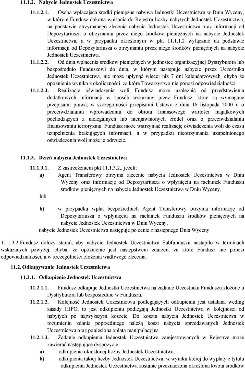 przypadku określonym w pkt 11.1.1.2 