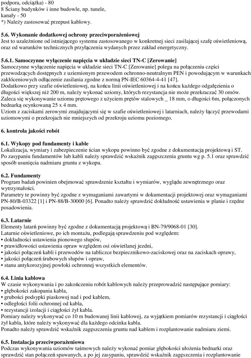 przyłączenia wydanych przez zakład energetyczny. 5.6.1.
