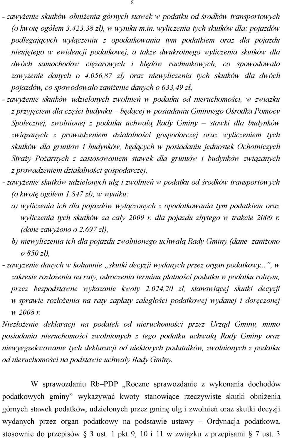 samochodów ciężarowych i błędów rachunkowych, co spowodowało zawyżenie danych o 4.
