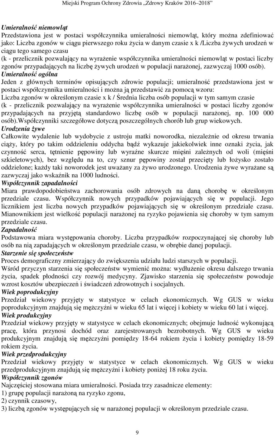 zazwyczaj 1000 osób).