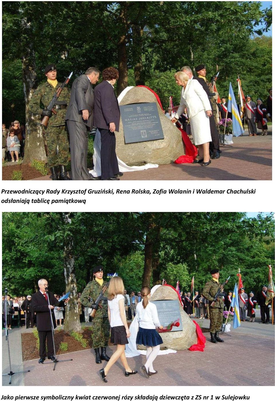 odsłaniają tablicę pamiątkową Jako pierwsze