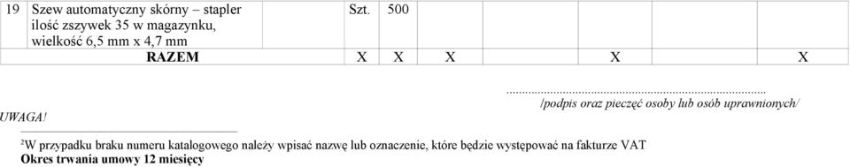 2 W przypadku braku numeru katalogowego należy wpisać nazwę lub oznaczenie,