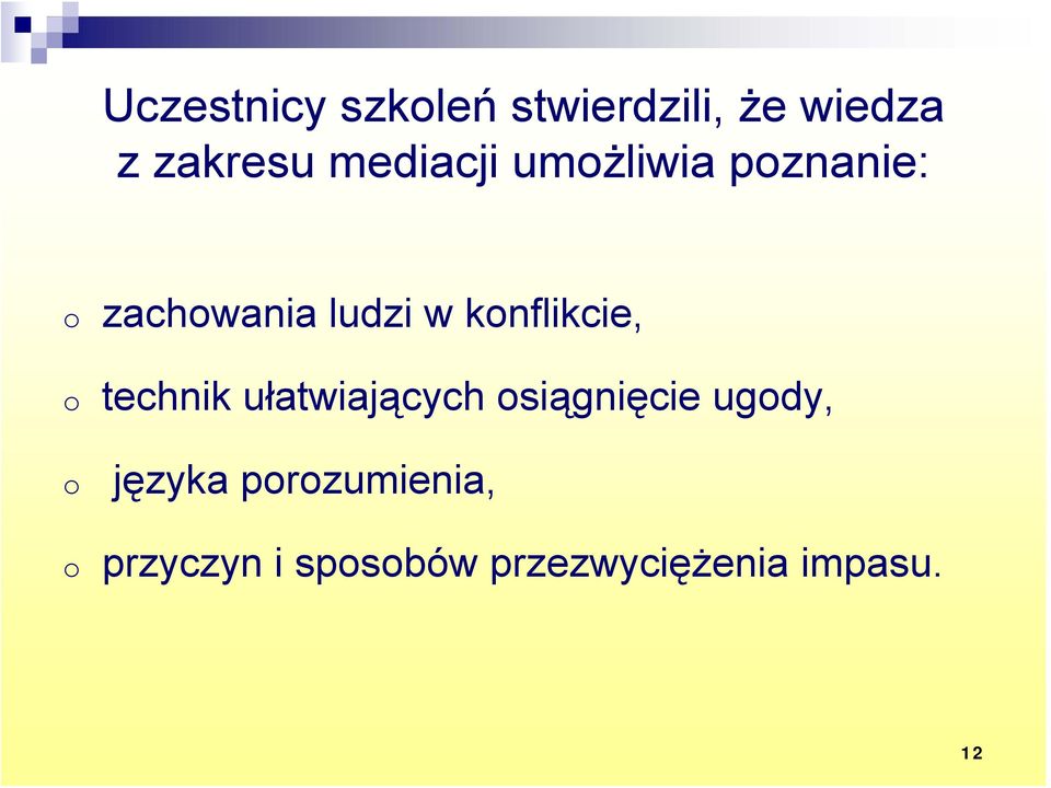 konflikcie, o technik ułatwiających osiągnięcie ugody, o