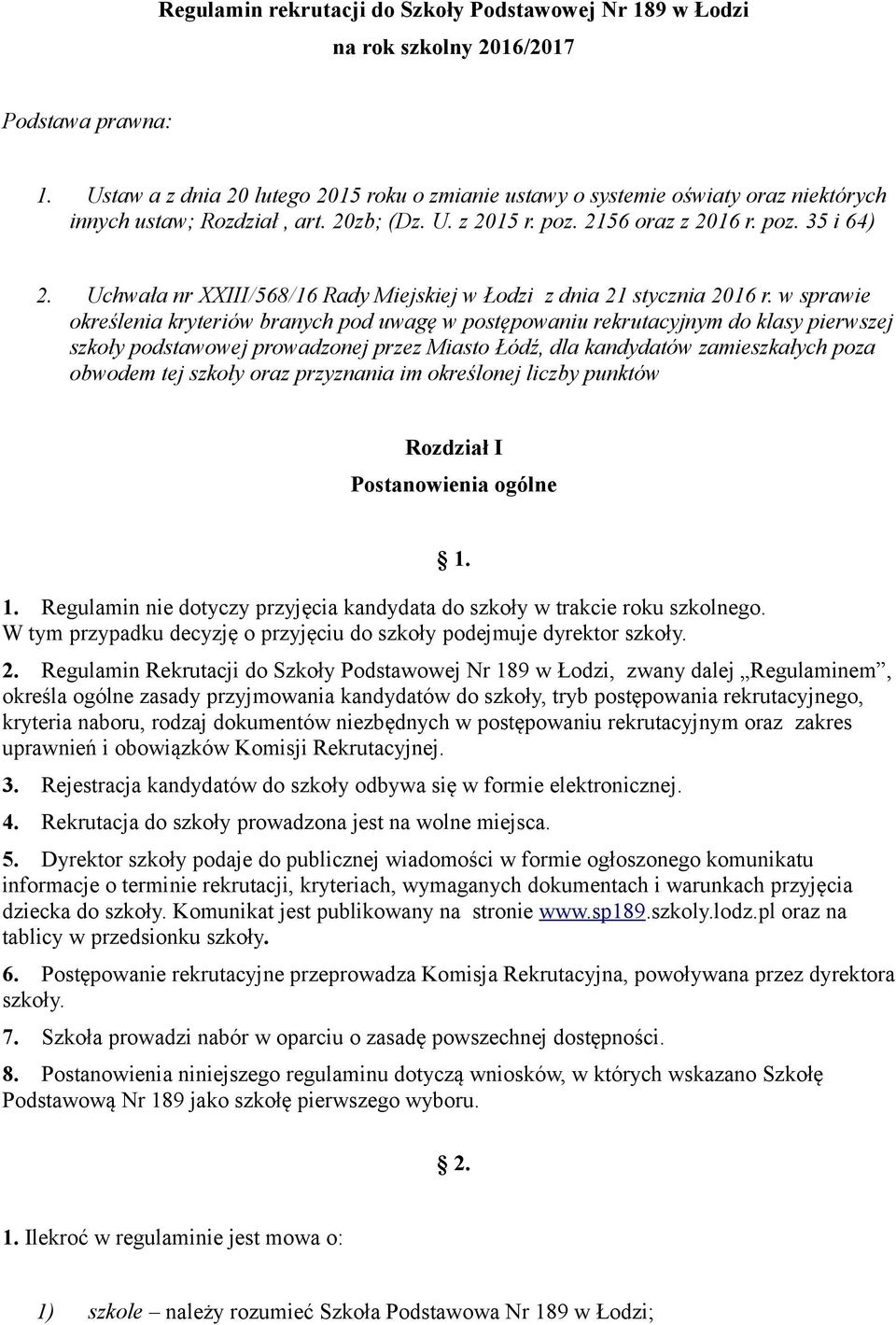 Uchwała nr XXIII/568/16 Rady Miejskiej w Łodzi z dnia 21 stycznia 2016 r.