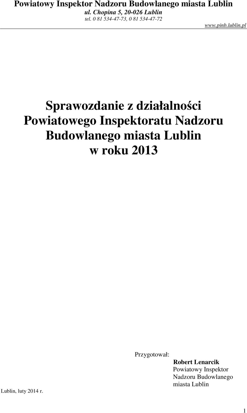 roku 2013 Lublin, luty 2014 r.