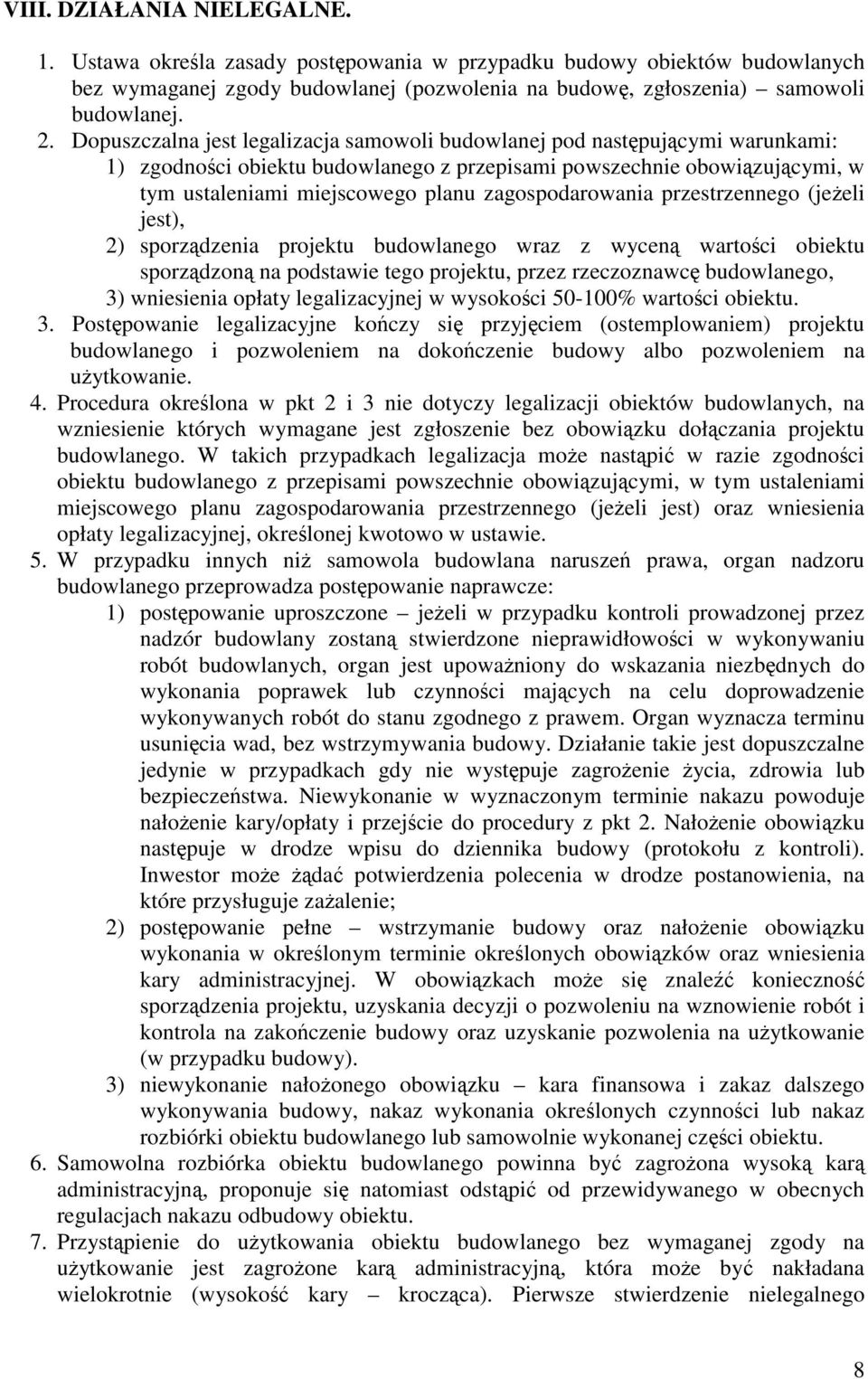 zagospodarowania przestrzennego (jeżeli jest), 2) sporządzenia projektu budowlanego wraz z wyceną wartości obiektu sporządzoną na podstawie tego projektu, przez rzeczoznawcę budowlanego, 3)