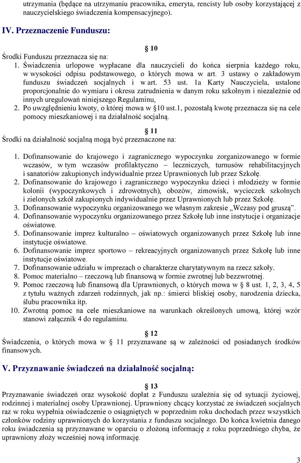 3 ustawy o zakładowym funduszu świadczeń socjalnych i w art. 53 ust.