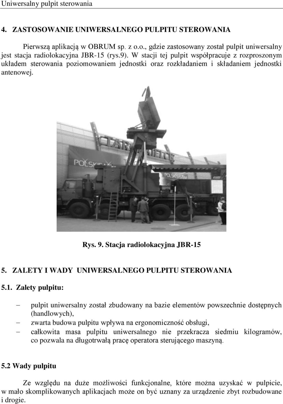 ZALETY I WADY UNIWERSALNEGO PULPITU STEROWANIA 5.1.
