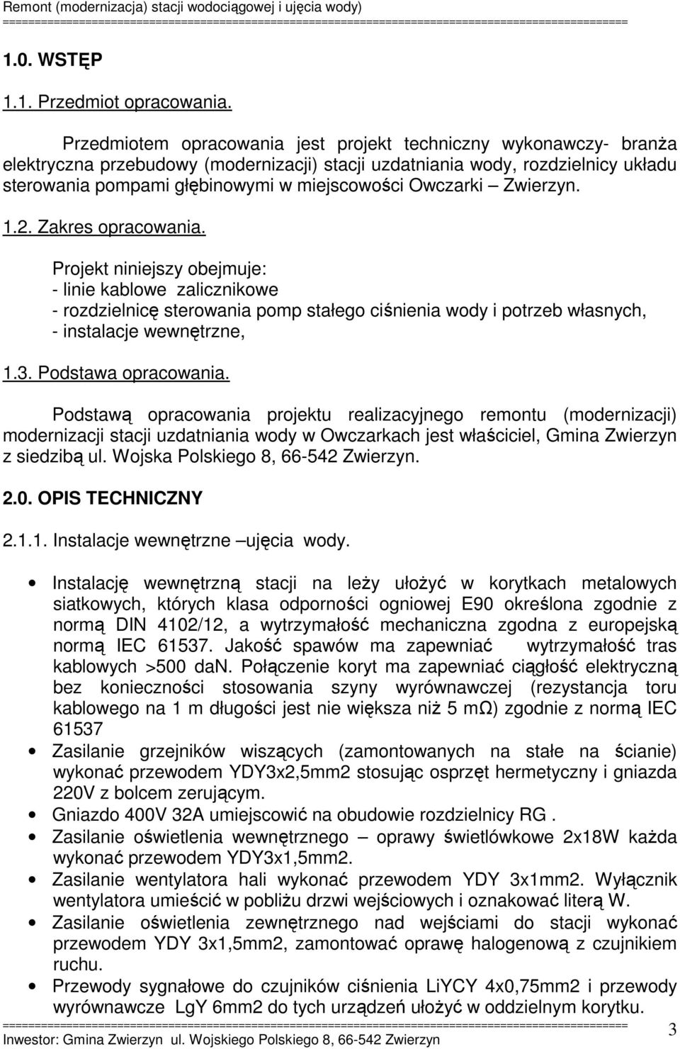 Owczarki Zwierzyn. 1.2. Zakres opracowania.