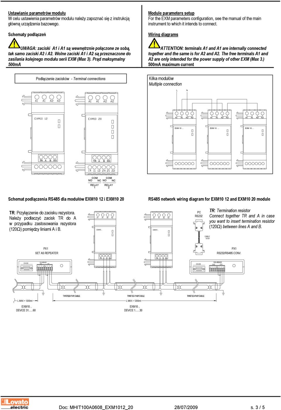 Prąd maksymalny 500m Module parameters setup For the EXM parameters configuration, see the manual of the main instrument to which it intends to connect.
