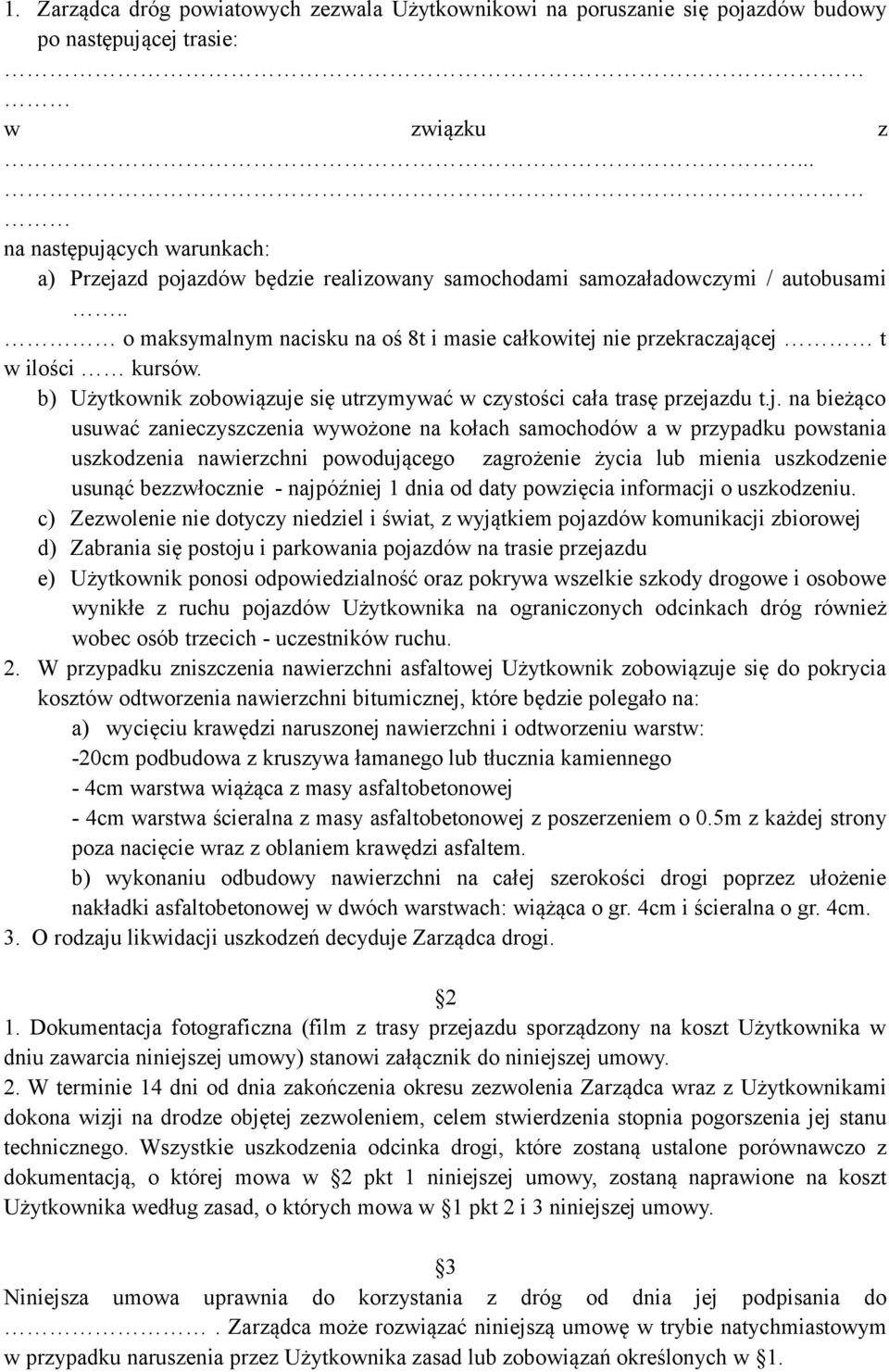 . o maksymalnym nacisku na oś 8t i masie całkowitej 