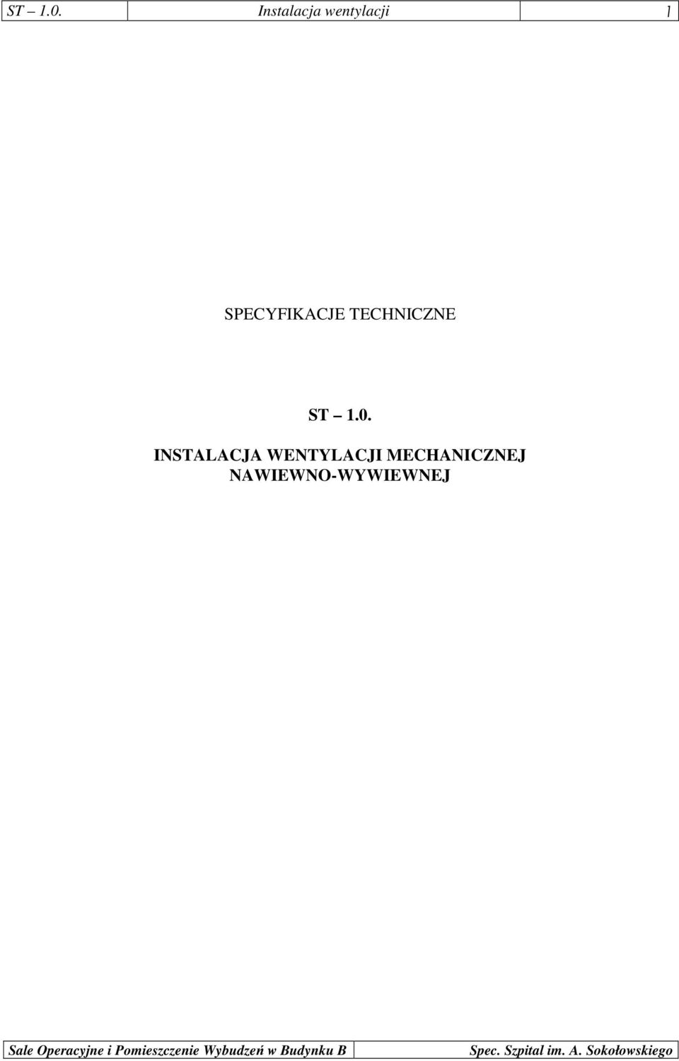 INSTALACJA WENTYLACJI MECHANICZNEJ