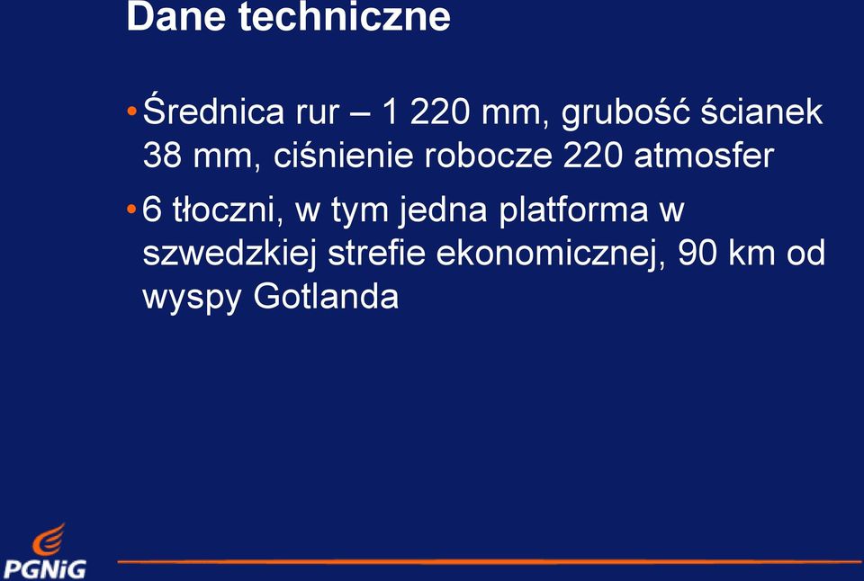 atmosfer 6 tłoczni, w tym jedna platforma w