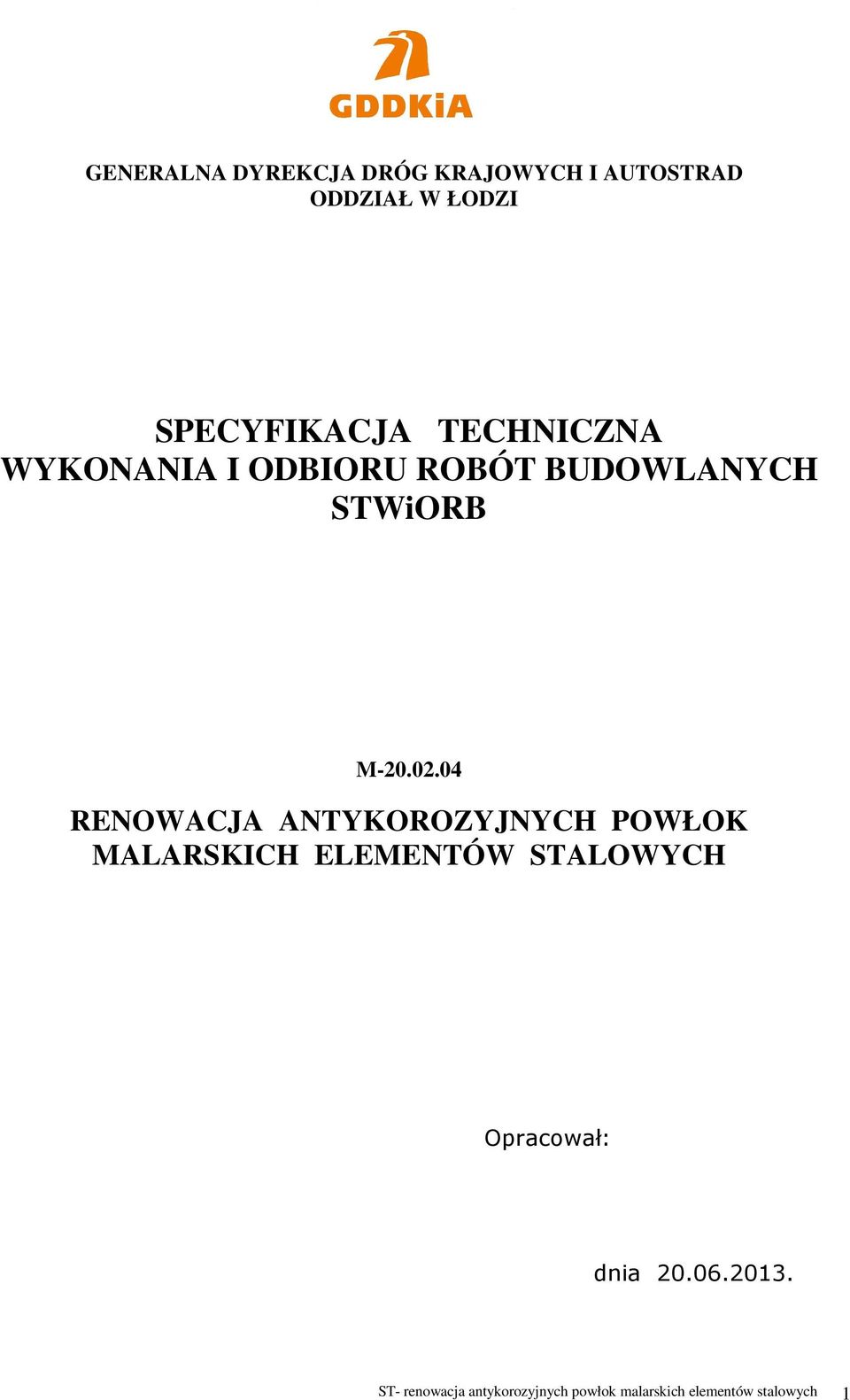 04 RENOWACJA ANTYKOROZYJNYCH POWŁOK MALARSKICH ELEMENTÓW STALOWYCH