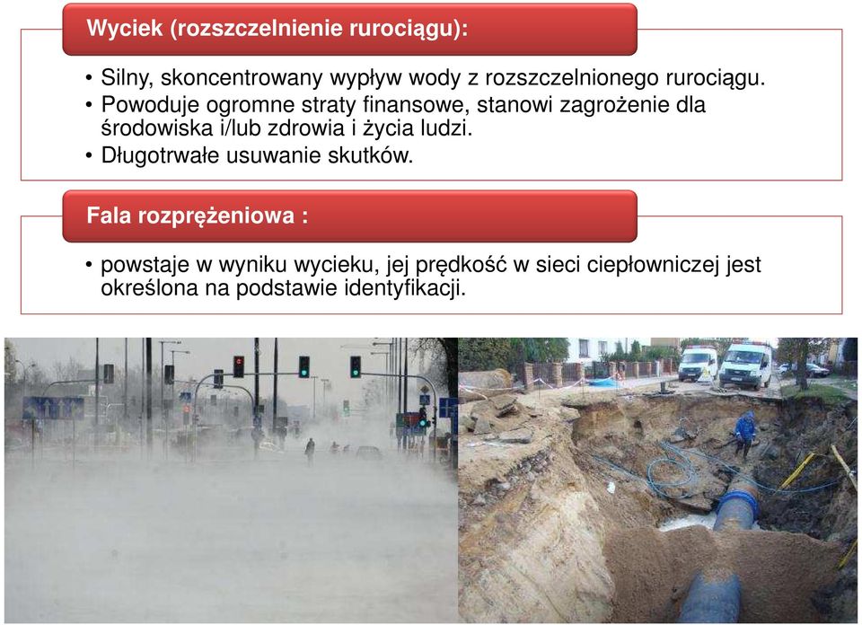 Powoduje ogromne straty finansowe, stanowi zagrożenie dla środowiska i/lub zdrowia i