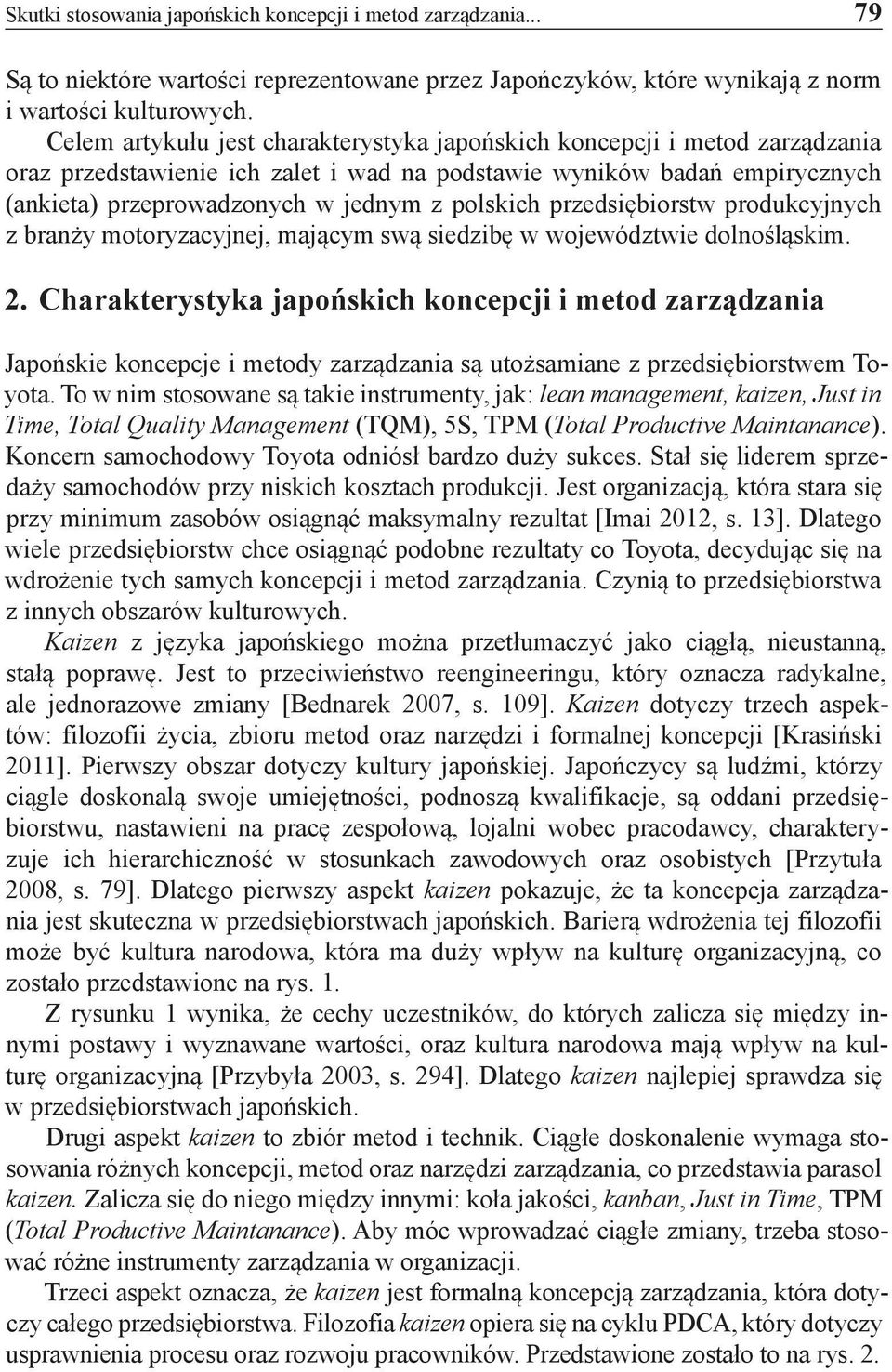 przedsiębiorstw produkcyjnych z branży motoryzacyjnej, mającym swą siedzibę w województwie dolnośląskim. 2.