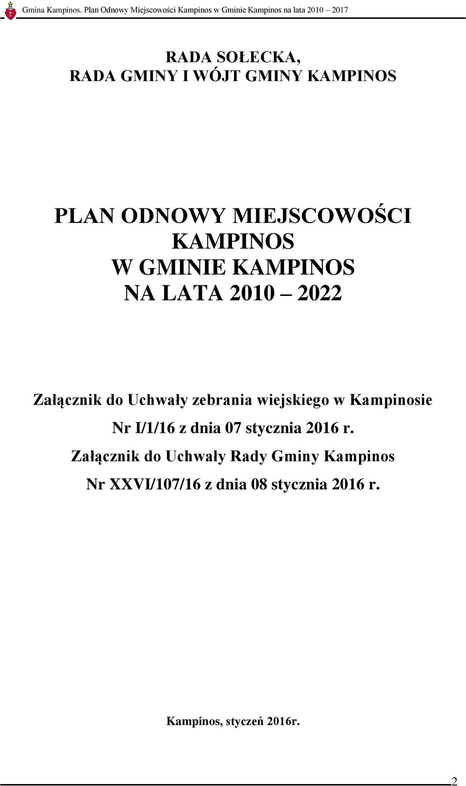 wiejskiego w Kampinosie Nr I/1/16 z dnia 07 stycznia 2016 r.