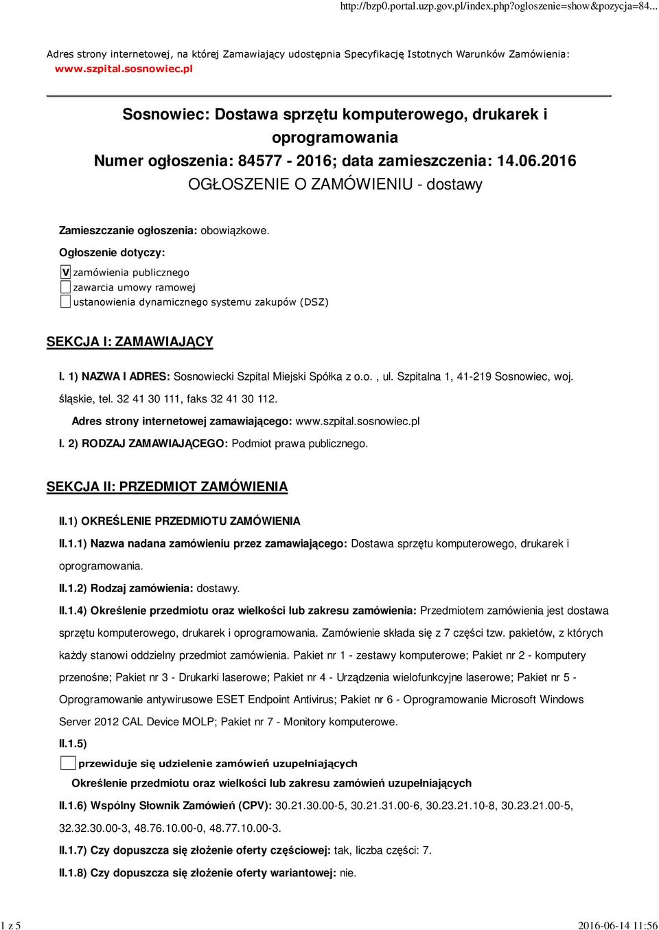 2016 OGŁOSZENIE O ZAMÓWIENIU - dostawy Zamieszczanie ogłoszenia: obowiązkowe.