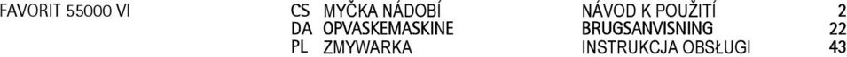 OPVASKEMASKINE BRUGSANVISNING